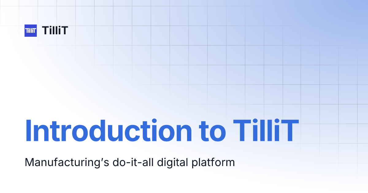 Introduction to TilliT | TilliT